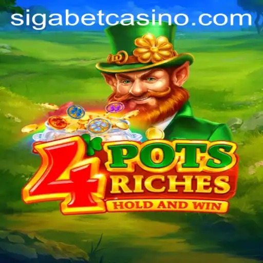Exploring the Exciting World of 4potsriches at SigaBet Casino