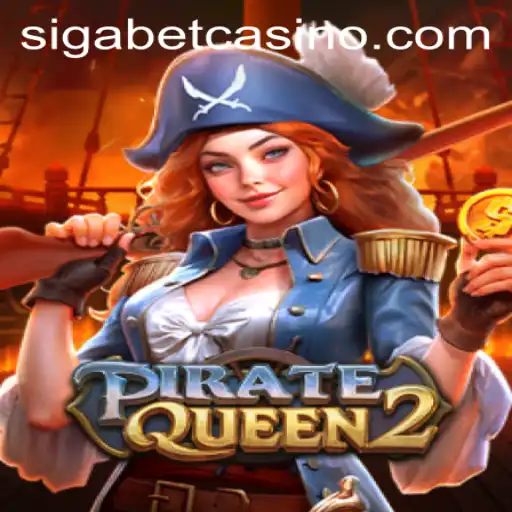 Discover the Thrilling Adventure of PirateQueen2 at SigaBet Casino