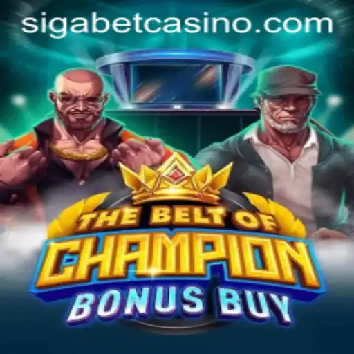 Discover the Thrilling World of TheBeltOfChampionBonusBuy at SigaBet Casino